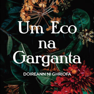 Um eco na garganta