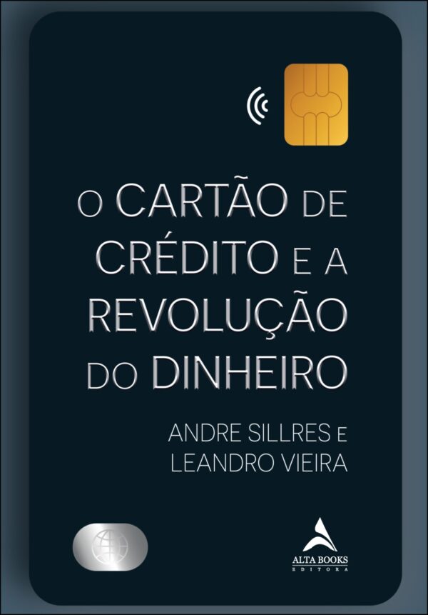 O cartão de crédito e a revolução do dinheiro