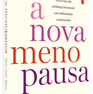 A nova menopausa