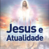 Jesus e Atualidade